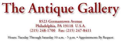 The Antique Gallery - 8523 Germantown Avenue - Philadelphia, PA 19118 - (215)248-1700 - FAX (215) 247-8411